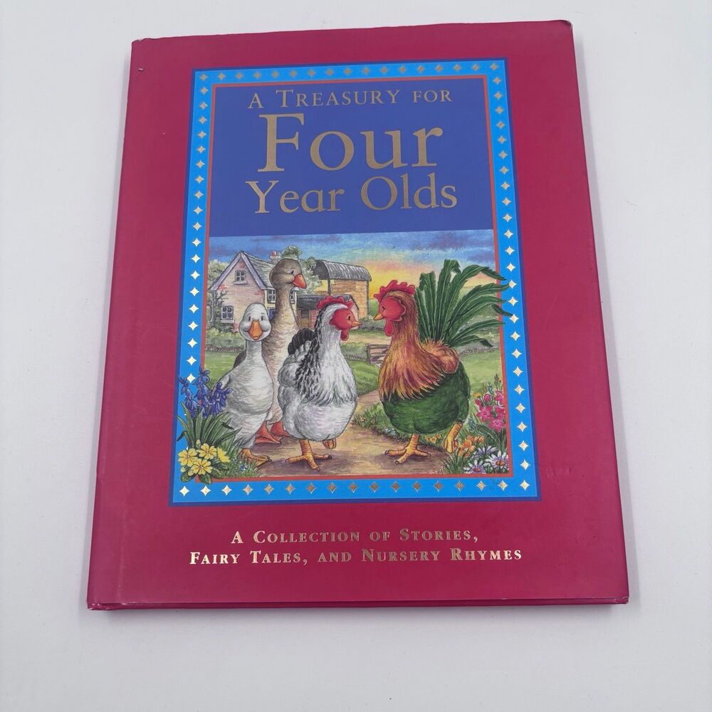 A Treasury for Four Year Olds Stories Fairy Tales Nursery Rhymes Hardcover